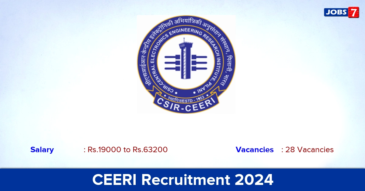 CEERI Recruitment 2024 - Apply Online for 28 Technician Vacancies