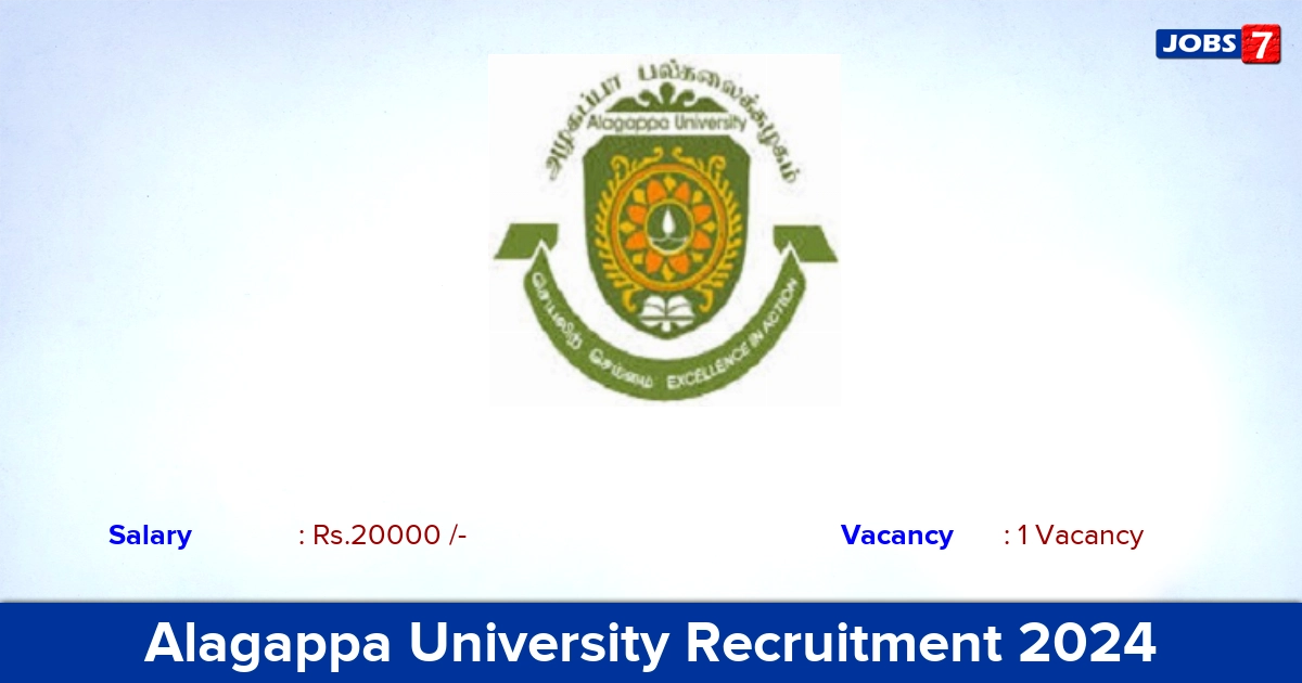 Alagappa University Recruitment 2024 - Apply Offline for Project Assistant Jobs