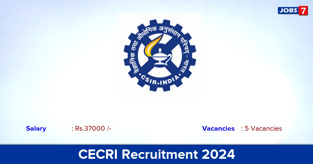 CECRI Recruitment 2024 - Apply  for JRF Jobs