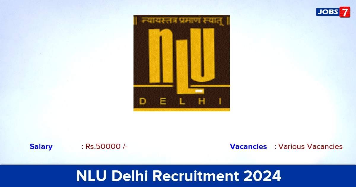 NLU Delhi Recruitment 2024 - Apply Online for Various Academic Associate vacancies