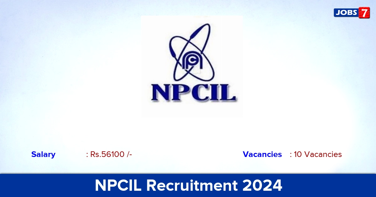 NPCIL Recruitment 2024 - Apply Online for 10 Executive Trainee vacancies