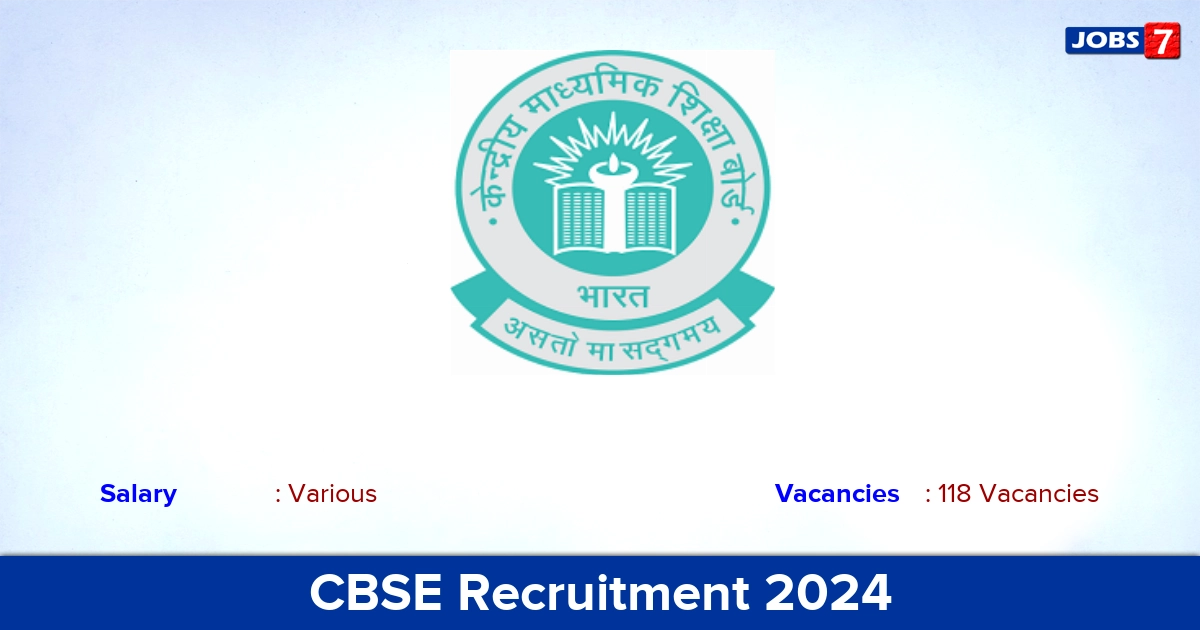 CBSE Recruitment 2024 - Apply Online for 118 JE, Accounts Officer Vacancies