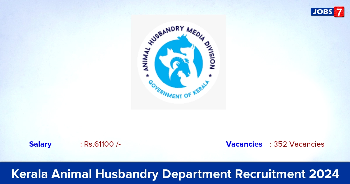 Kerala Animal Husbandry Department Recruitment 2024 - Apply Online for 352 Driver, Veterinary Surgeon vacancies