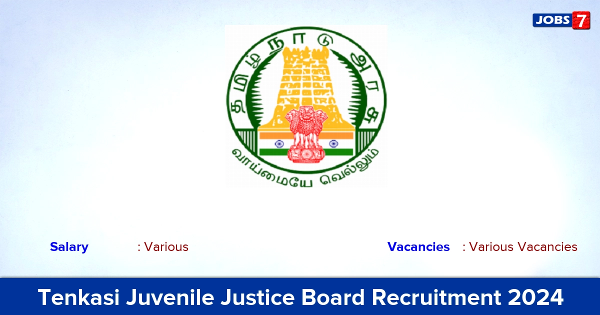 Tenkasi Juvenile Justice Board Recruitment 2024 - Apply Offline for Social Worker vacancies