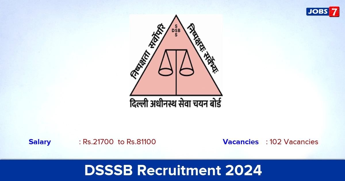DSSSB Recruitment 2024 - Apply Online for 102 Peon, Process Server vacancies