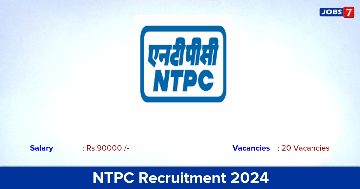 NTPC Recruitment 2024 - Apply Online for 20 Executive Vacancies