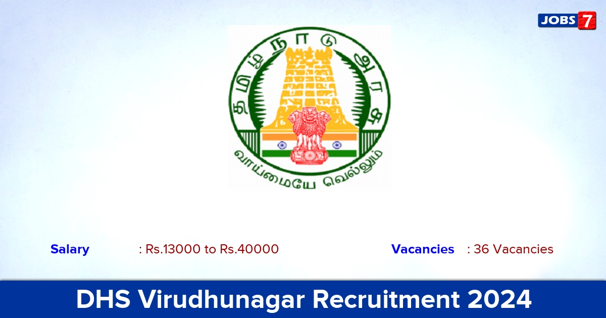 DHS Virudhunagar Recruitment 2024 - Apply  for 36 Lab Technician, Multipurpose Worker Vacancies