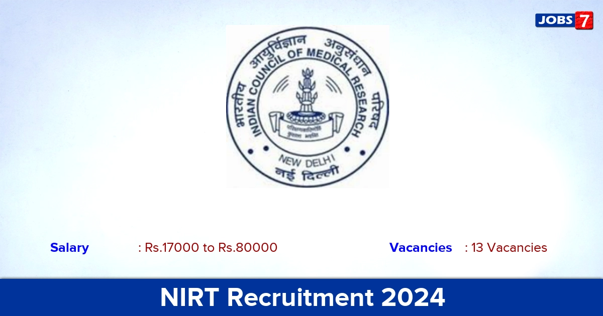 NIRT Recruitment 2024 - Apply  for 13 Project Technical Assistant Vacancies