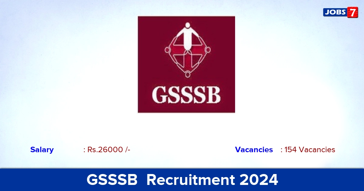 GSSSB  Recruitment 2024 - Apply Online for 154 Assistant  Vacancies