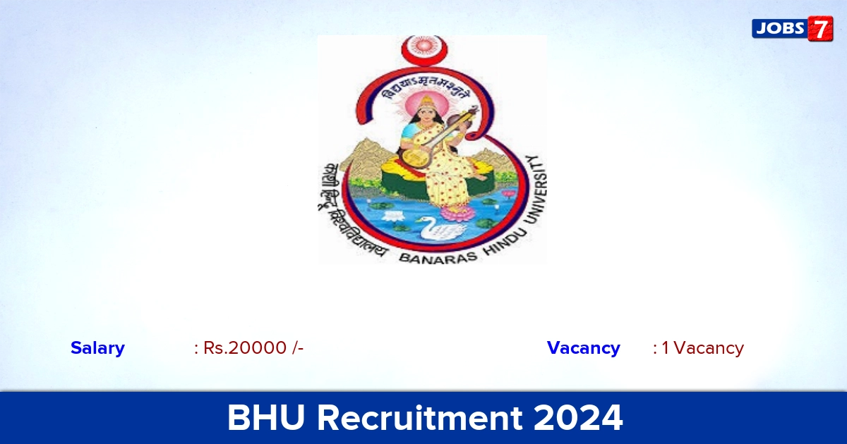 BHU Recruitment 2024 - Apply Online for Research Associate Jobs