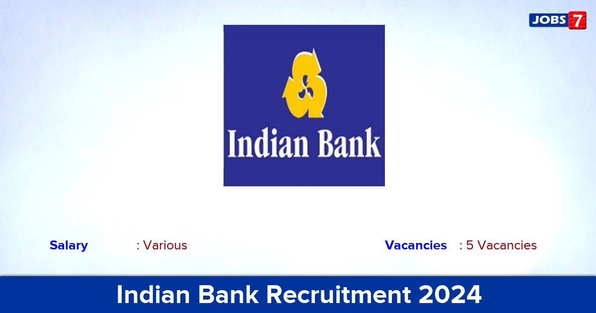 Indian Bank Recruitment 2024 - Apply Offline for Office Assistant Jobs