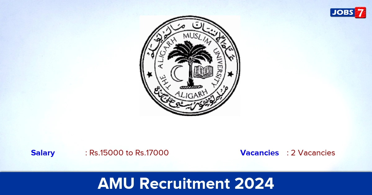 AMU Recruitment 2024 - Apply Offline for Office Assistant  Jobs