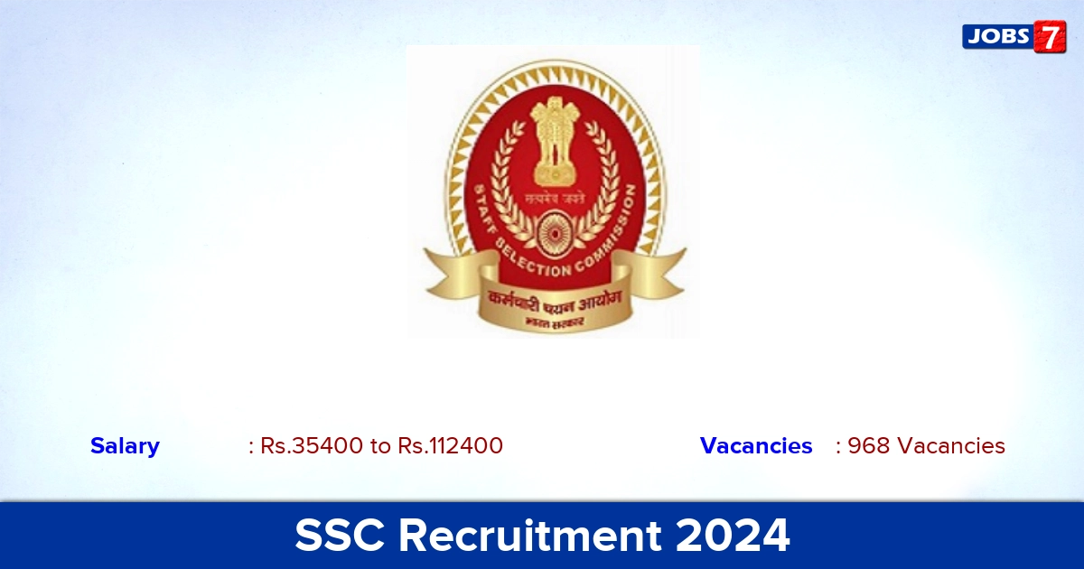 SSC Recruitment 2024 - Apply Online for 968 JE vacancies