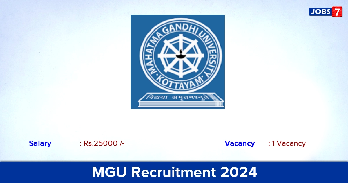 MGU Recruitment 2024 - Apply Online for Research Assistant  Jobs