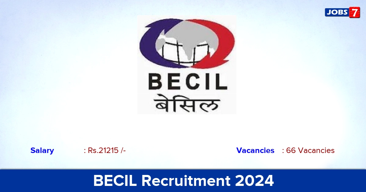 BECIL Recruitment 2024 - Apply Online for 66 Staff Car Driver Vacancies