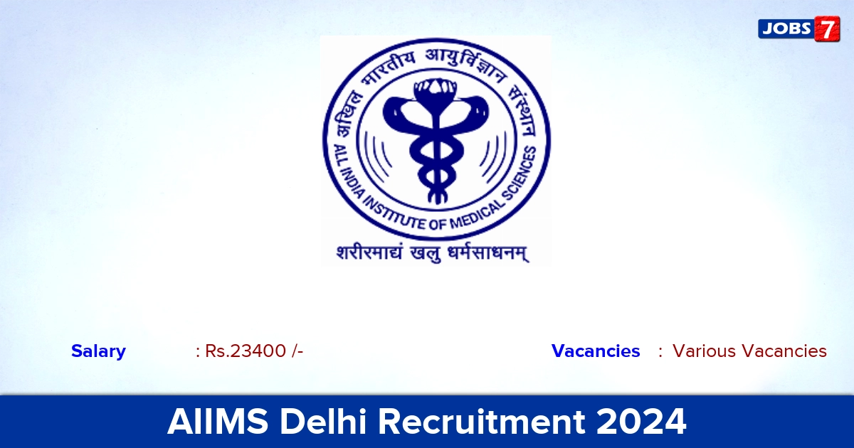 AIIMS Delhi Recruitment 2024 - Apply Online for  DEO Vacancies