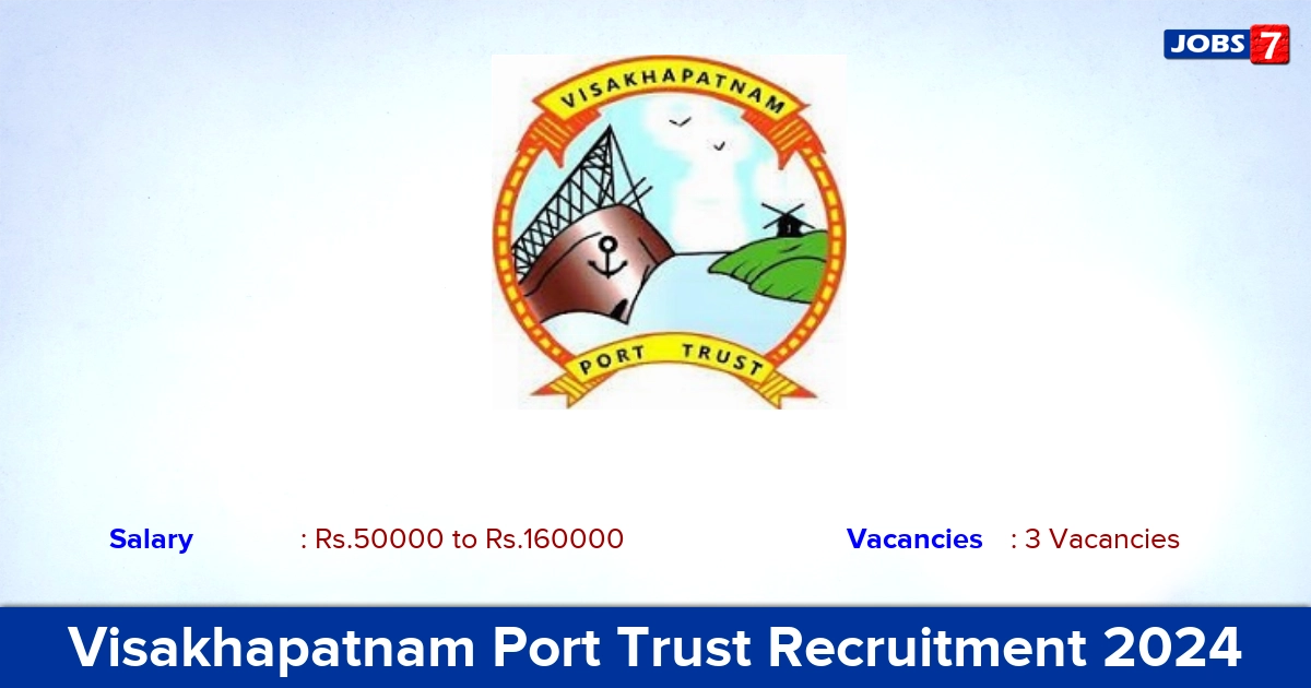Visakhapatnam Port Trust Recruitment 2024 - Apply Online for Traffic Manager Jobs