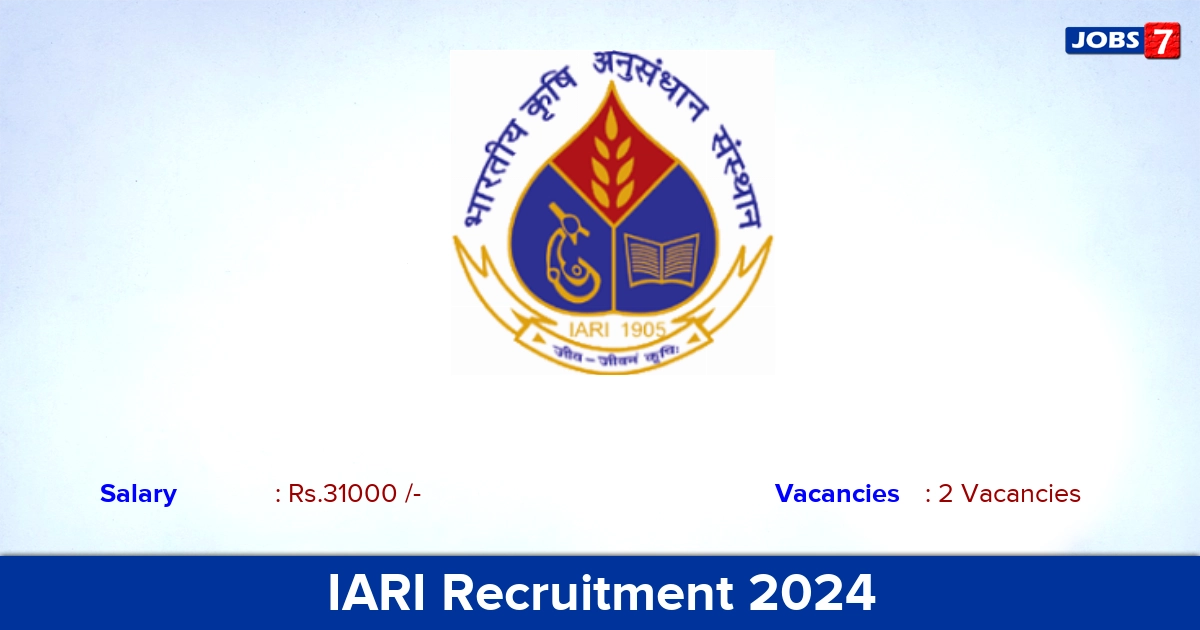 IARI Recruitment 2024 - Apply  for SRF Jobs