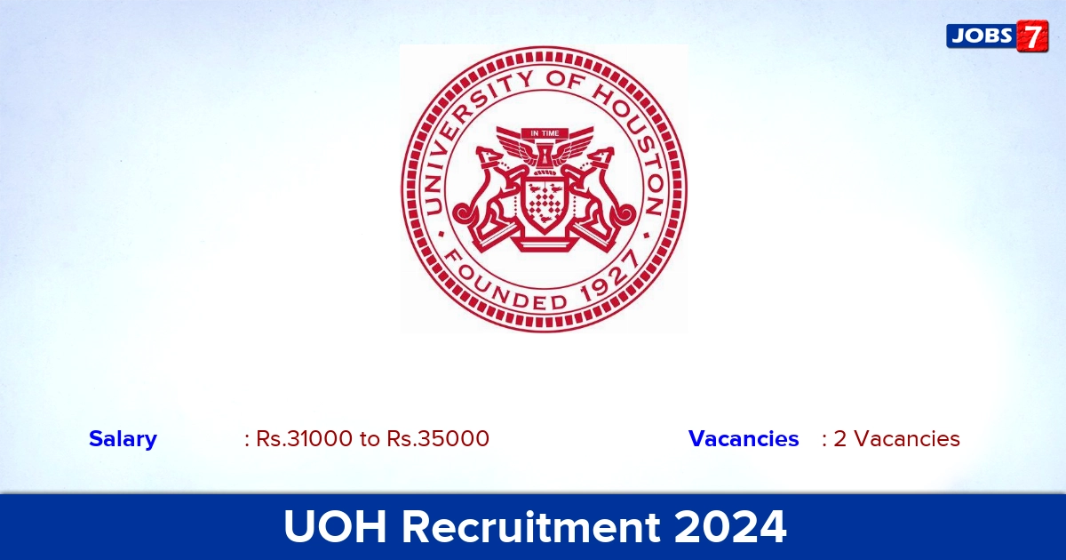 UOH Recruitment 2024 - Apply for JRF, SRF Jobs