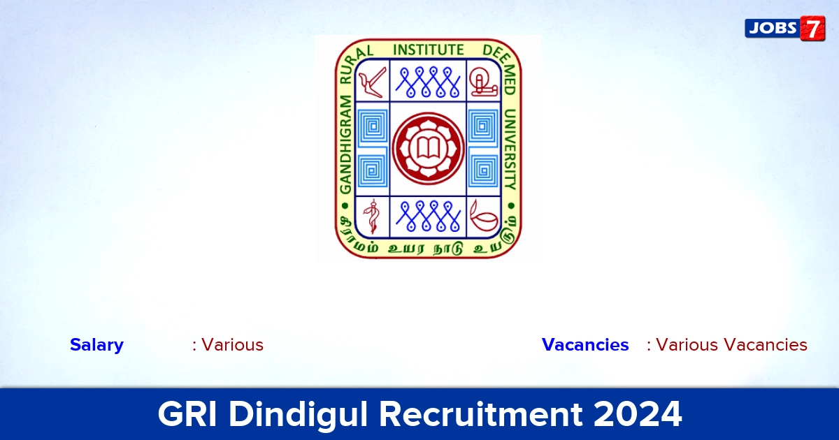 GRI Dindigul Recruitment 2024 - Walk in Interview Part Time Teacher Vacancies