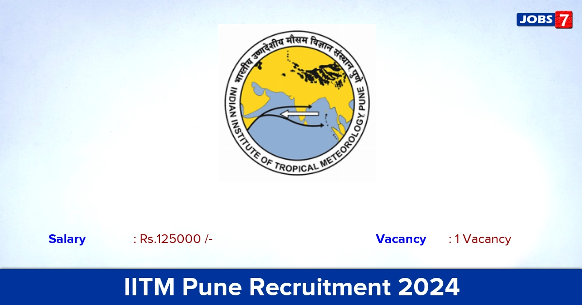IITM Pune Recruitment 2024 - Apply Online for  Project Manager Jobs