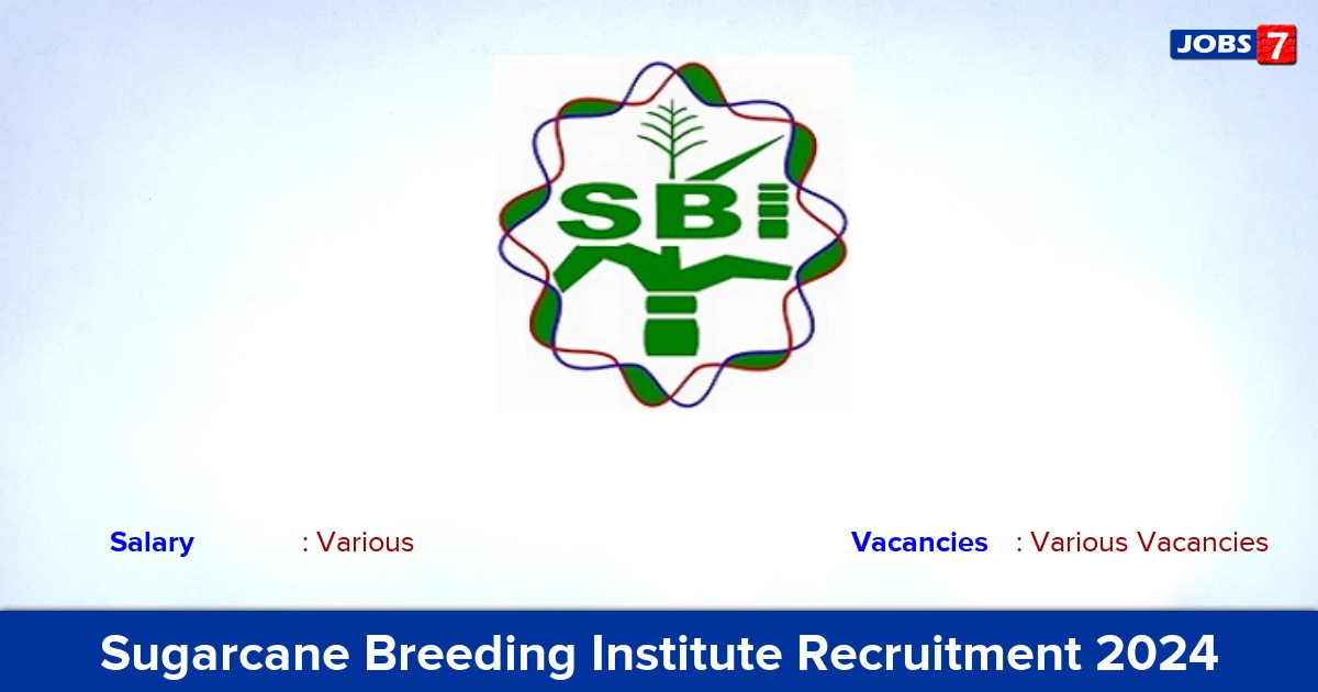Sugarcane Breeding Institute Recruitment 2024 - Apply Online for Consultant Vacancies