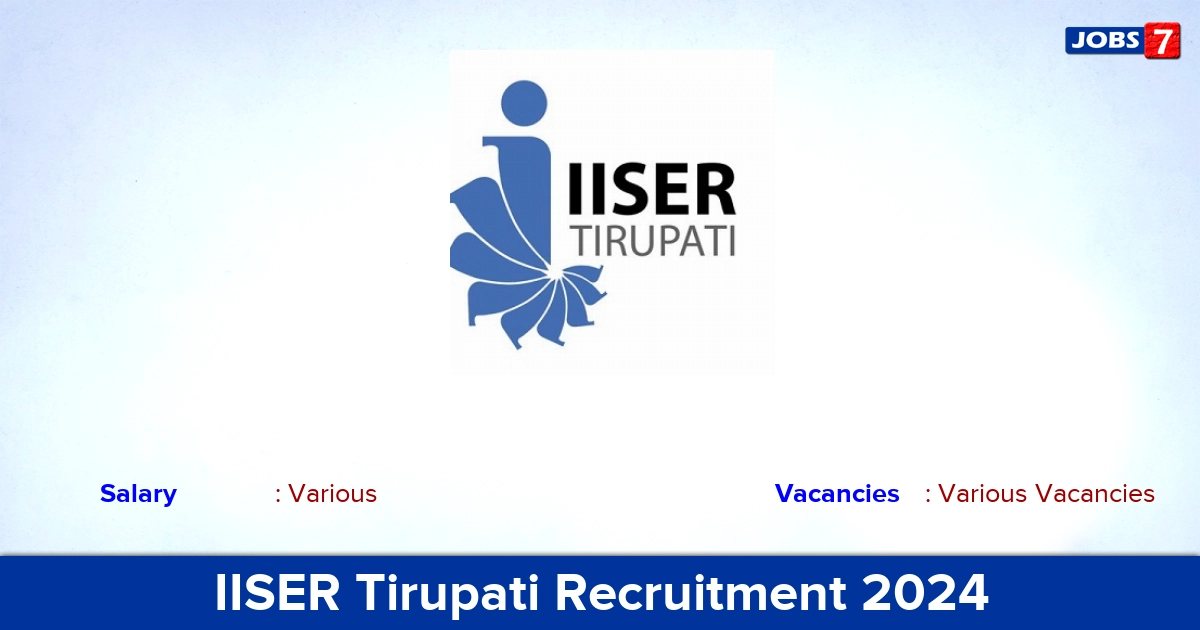 IISER Tirupati Recruitment 2024 - Apply Online for Senior Administrative Assistant Vacancies