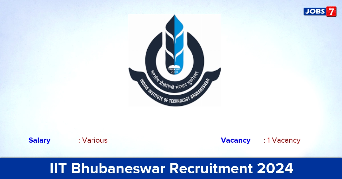 IIT Bhubaneswar Recruitment 2024 - Apply Offline for Research Associate Jobs