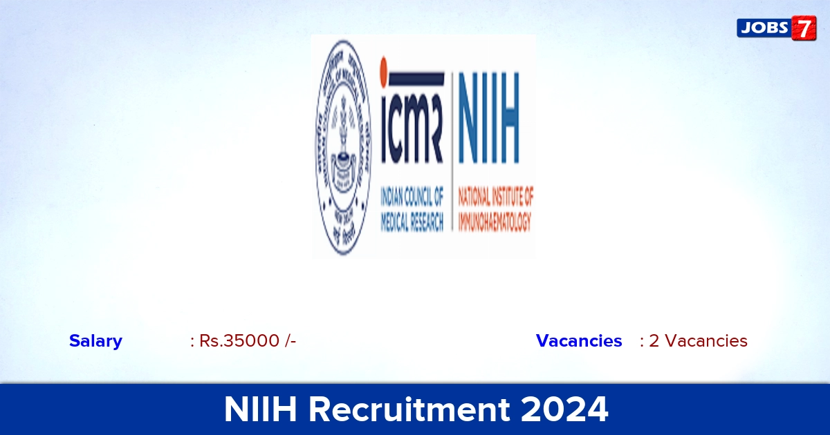 NIIH Recruitment 2024 - Apply Offline for SRF Jobs
