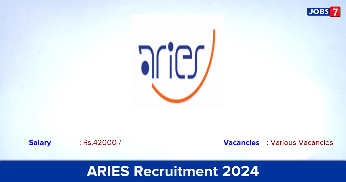 ARIES Recruitment 2024 - Apply Online for  Senior Project Associate Vacancies