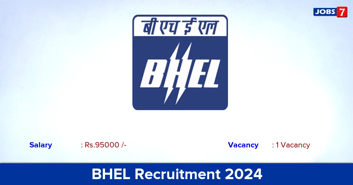 BHEL Recruitment 2024 - Walk-In Interview for Medical Practitioner Jobs