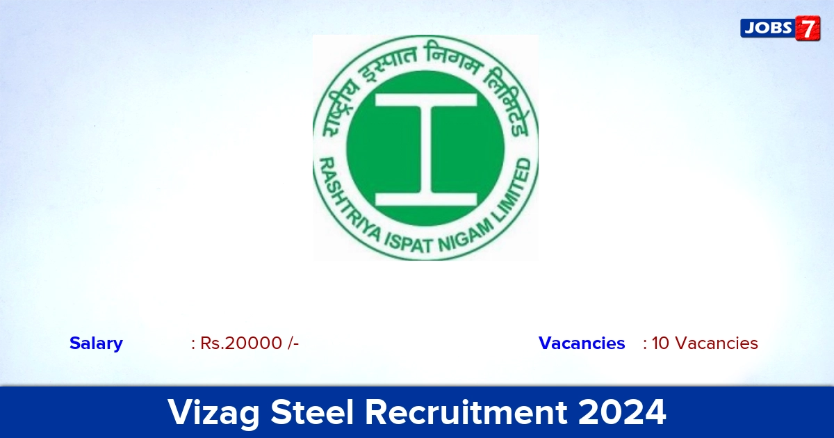Vizag Steel Recruitment 2024 - Apply Online for 10 Trainee Vacancies
