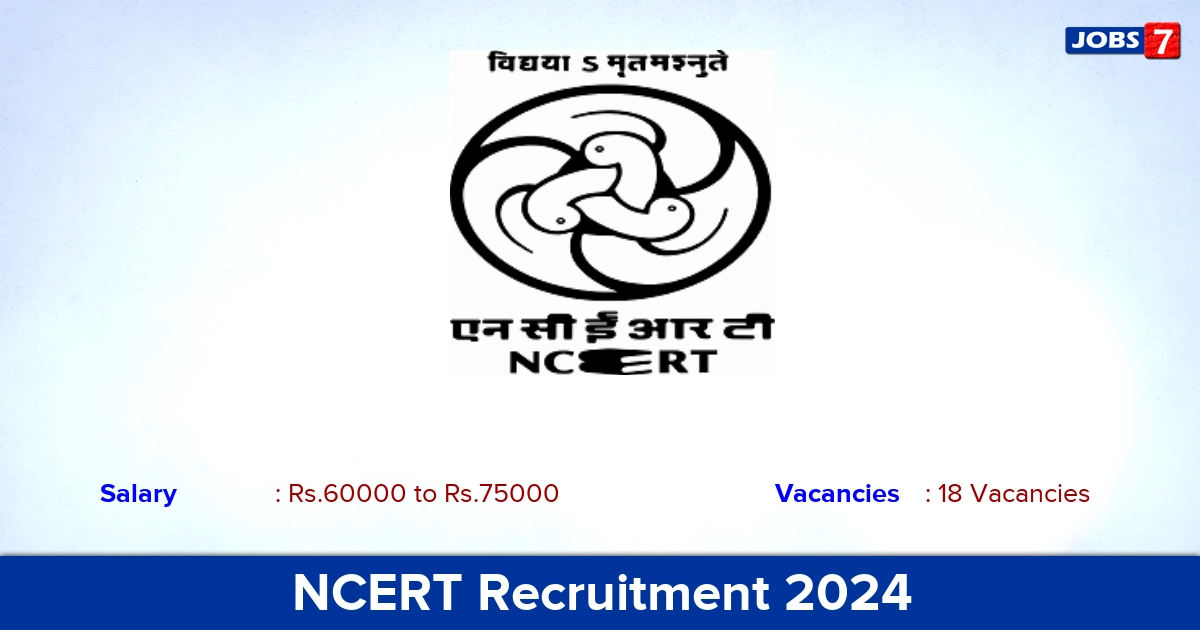 NCERT Recruitment 2024 - Walk-In Interview for 18 Technical Consultant Vacancies