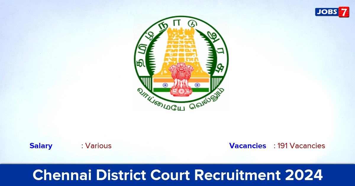 Chennai District Court Recruitment 2024 - Apply Online for 191 Driver, Office Assistant Vacancies