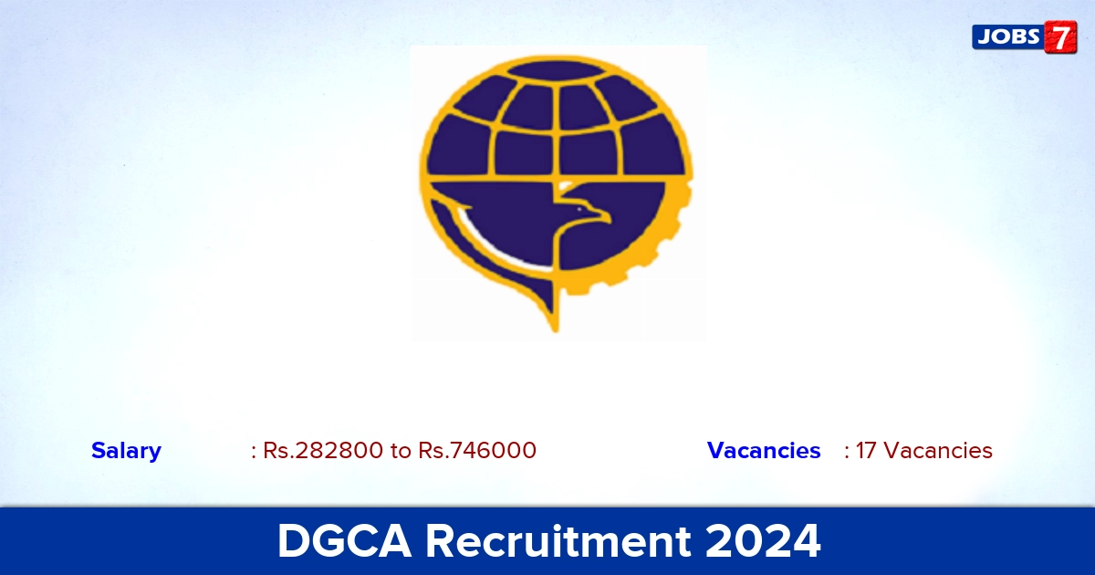 DGCA Recruitment 2024 - Apply Online for 17 Consultant Vacancies