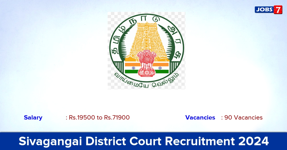 Sivagangai District Court Recruitment 2024 - Apply Online for 90 Junior Bailiff Vacancies