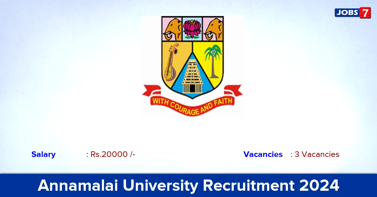 Annamalai University Recruitment 2024 - Apply Online for Field Investigator Jobs
