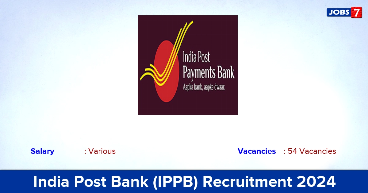 IPPB Recruitment 2024 - Apply Online for 54 Executive Vacancies