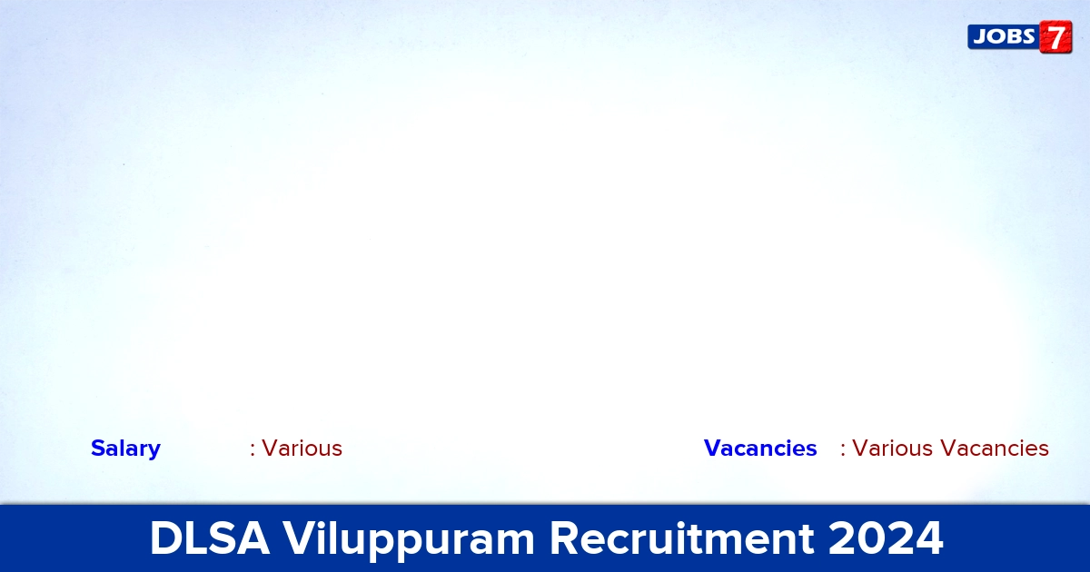 DLSA Viluppuram Recruitment 2024 - Apply Online for Para Legal Volunteers Vacancies