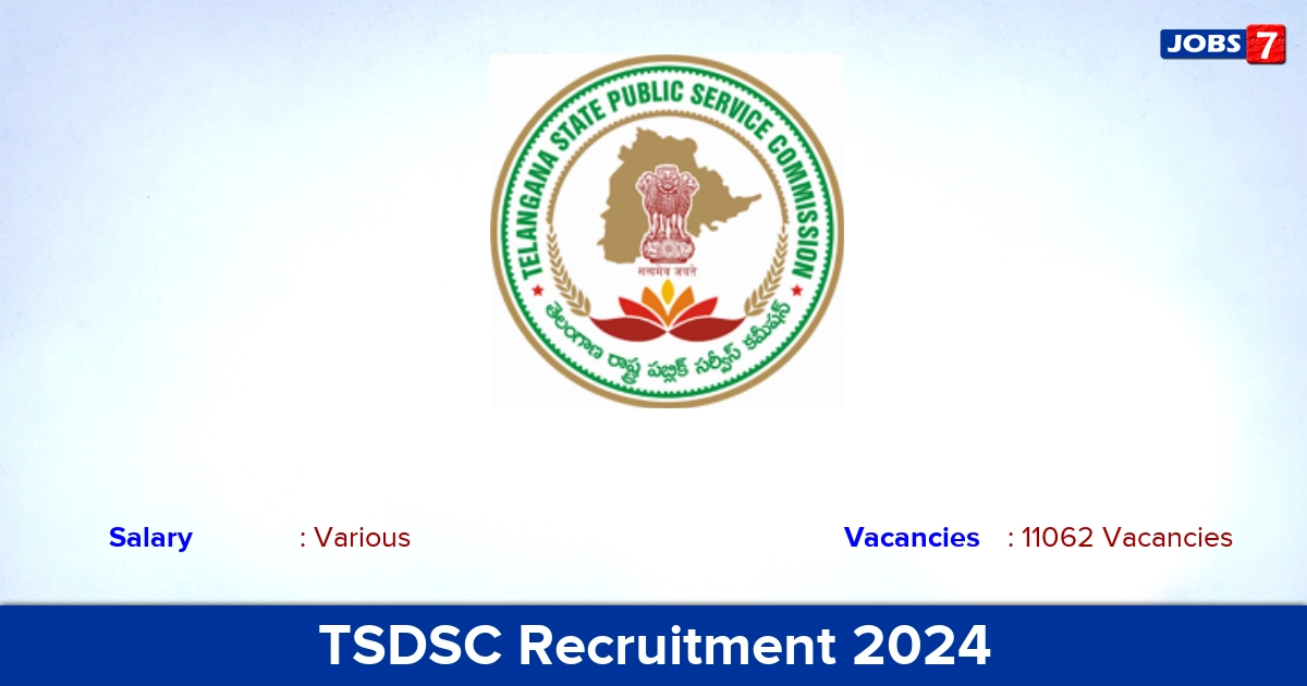 TSDSC Recruitment 2024 - Apply Online for 11062 Teacher, Assistant  Vacancies