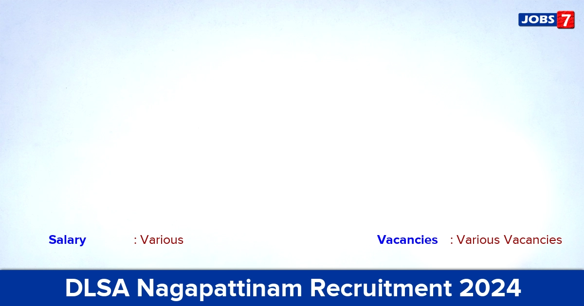DLSA Nagapattinam Recruitment 2024 - Apply Offline for  PLV Vacancies