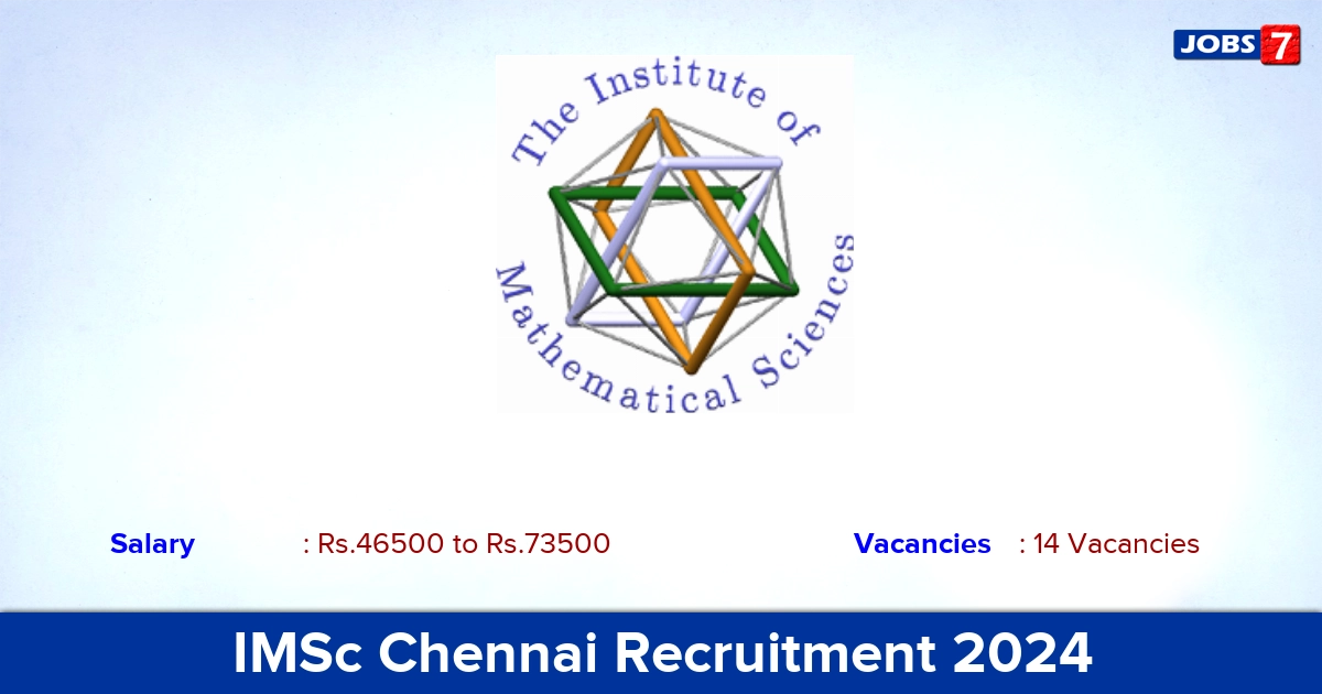 IMSc Chennai Recruitment 2024 - Apply Offline for 14 Clerk, Administrative Trainee Vacancies