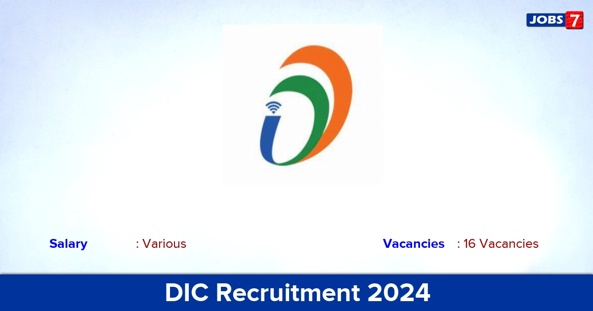 DIC Recruitment 2024 - Apply Online for 16 Deputy Manager, Developer, Designer Vacancies
