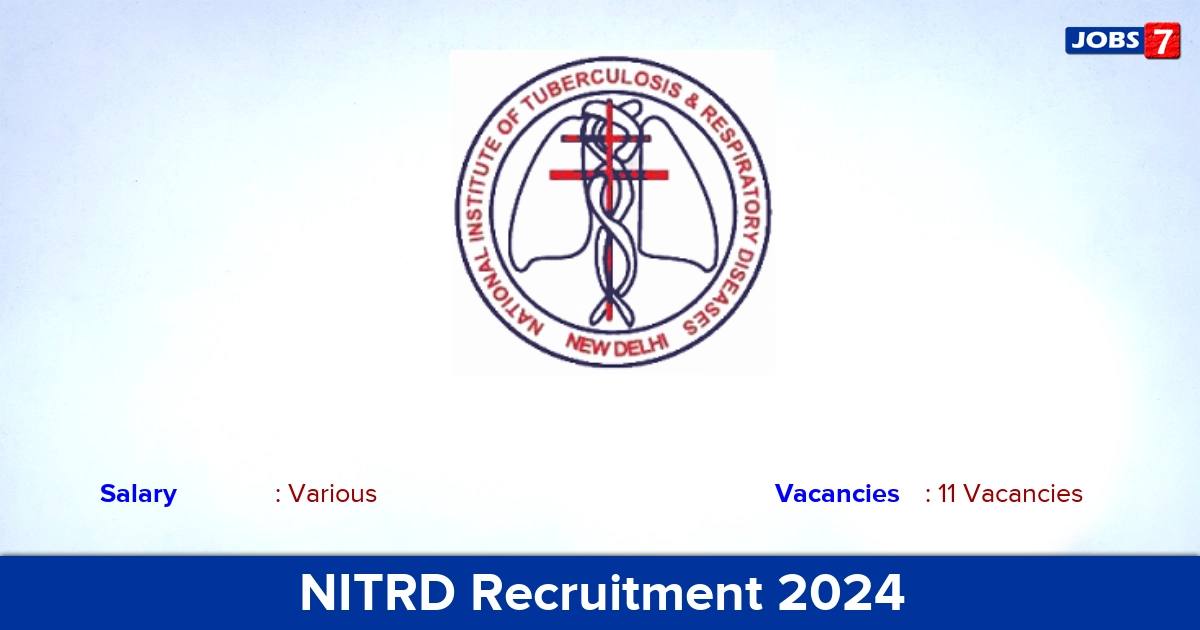 NITRD Recruitment 2024 - Apply Offline for 11 Senior Resident Vacancies