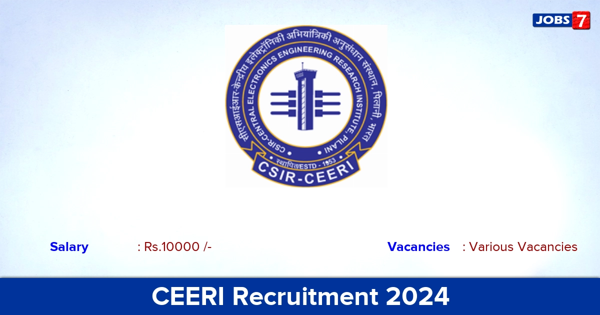 CEERI Recruitment 2024 - Apply Online for Student Internship Vacancies