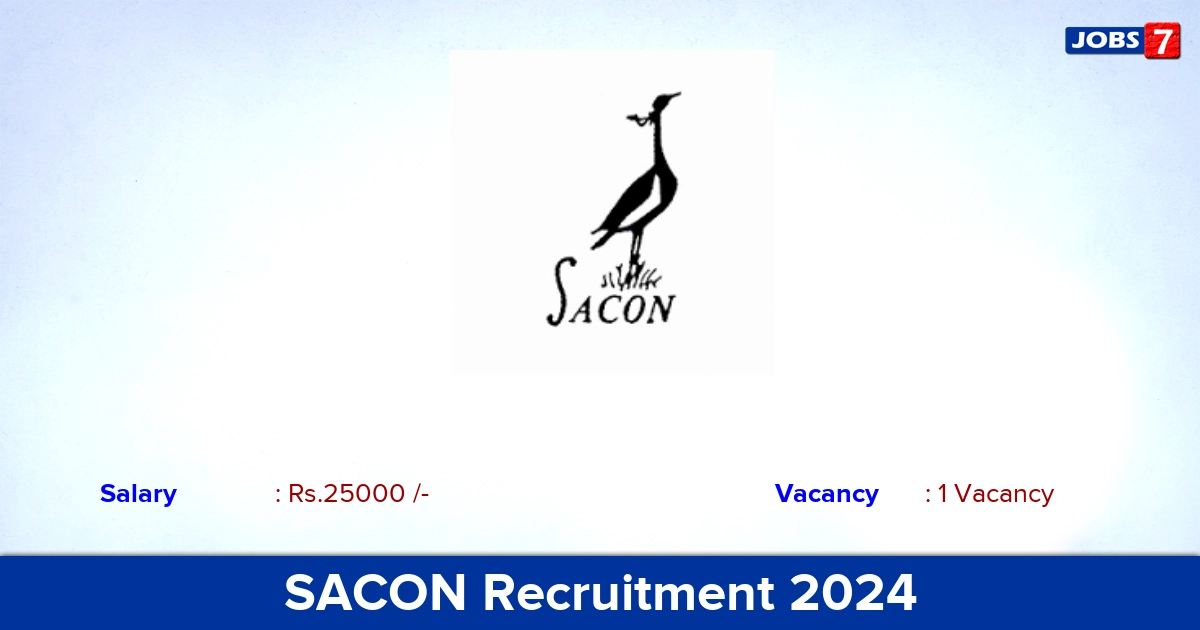 SACON Recruitment 2024 - Walk in interview for Project Fellow Jobs