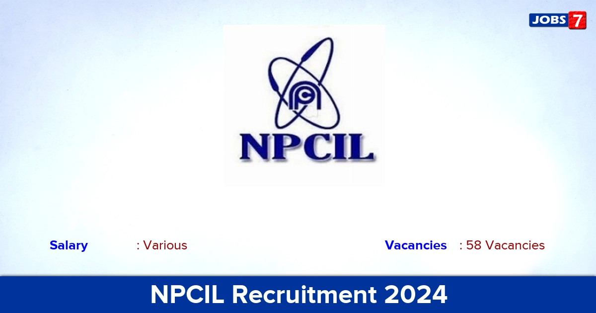 NPCIL Assistant Recruitment 2024 - Apply Online for 58 Vacancies
