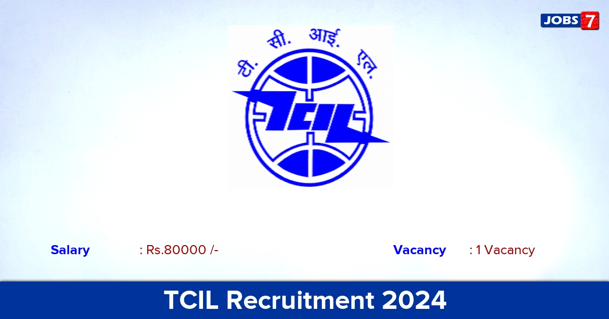 TCIL Recruitment 2024 - Apply Offline for  Project Manager Jobs
