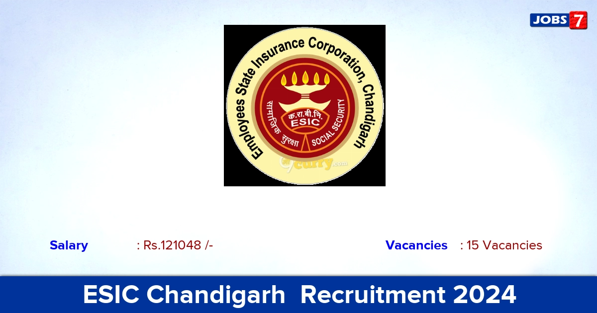 ESIC Chandigarh  Recruitment 2024 - Apply Online for 15 Senior Resident Vacancies