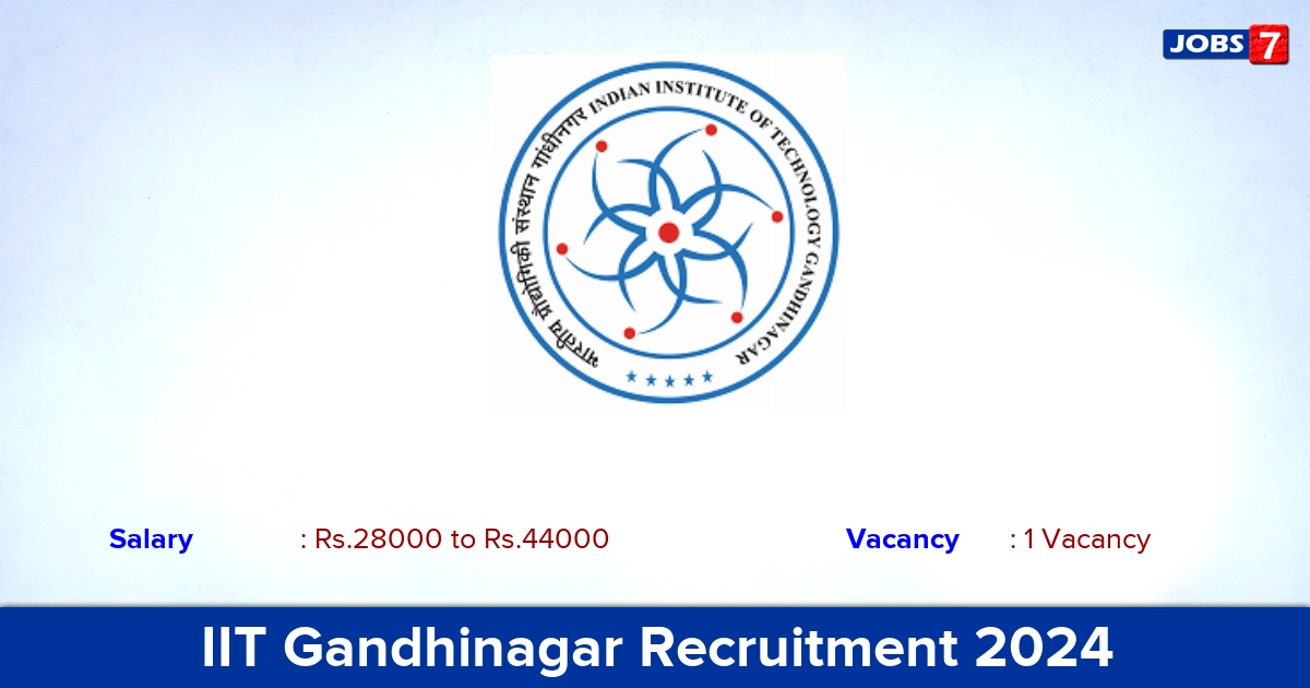 IIT Gandhinagar Recruitment 2024 - Apply Online for Project Assistant Jobs